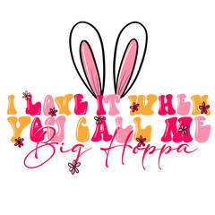 Fototapeta premium I_love_it_when_you_call_me_Big_hoppay
