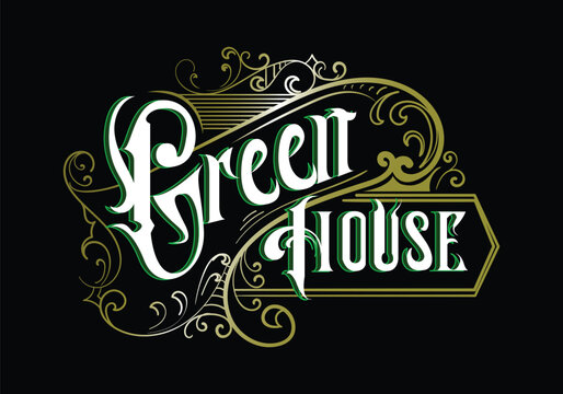 GREEN HOUSE word lettering custom