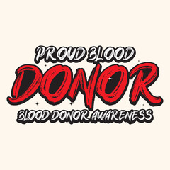 Proud Blood Donor T-Shirt Design Svg