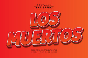 Los muertos editable text effect 3 dimension emboss modern style