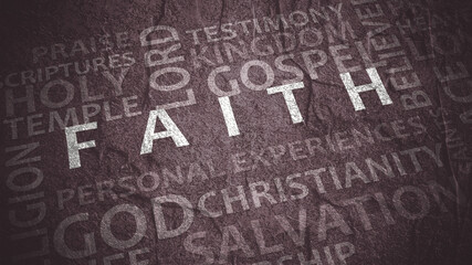 Faith theme typography graphic work, consisting of important words and concepts.