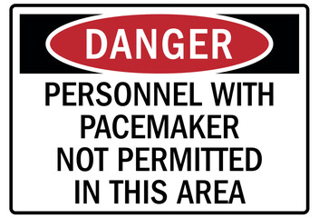 Obraz premium Pacemaker and magnetic hazard warning sign and labels personnel with pacemaker not permitted in this area