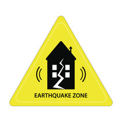 Earthquake zone. Earthquake warning signboard. Danger, caution attention earthquake. Vector, illustration.