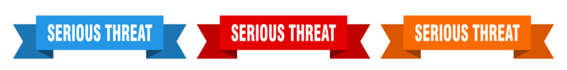 serious threat ribbon. serious threat isolated paper sign. banner