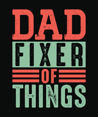 Father's Day T-shirt. typography vector funny quotes design for t-shirts, banners, mugs, posters, etc