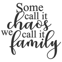Fotobehang Some Call It Chaos We Call It Family - Family Illustration © Minty