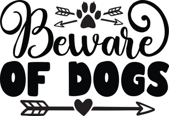 Beware of dogs