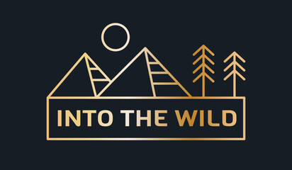 Into the wild nature mountain mono line vector illustration for badge, sticker, patch, t shirt vector design