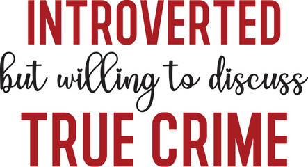 True Crime svg design