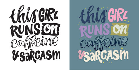 Set with hand drawn lettering quotes in modern calligraphy style . Slogans for print and poster design. Vector. T-shirt design, mug print