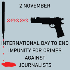 International Day to End Impunity for Crimes against Journalists.2 November.