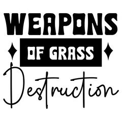 weapons of grass destruction svg