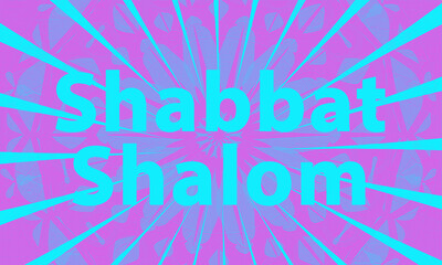 Shabbat Shalom