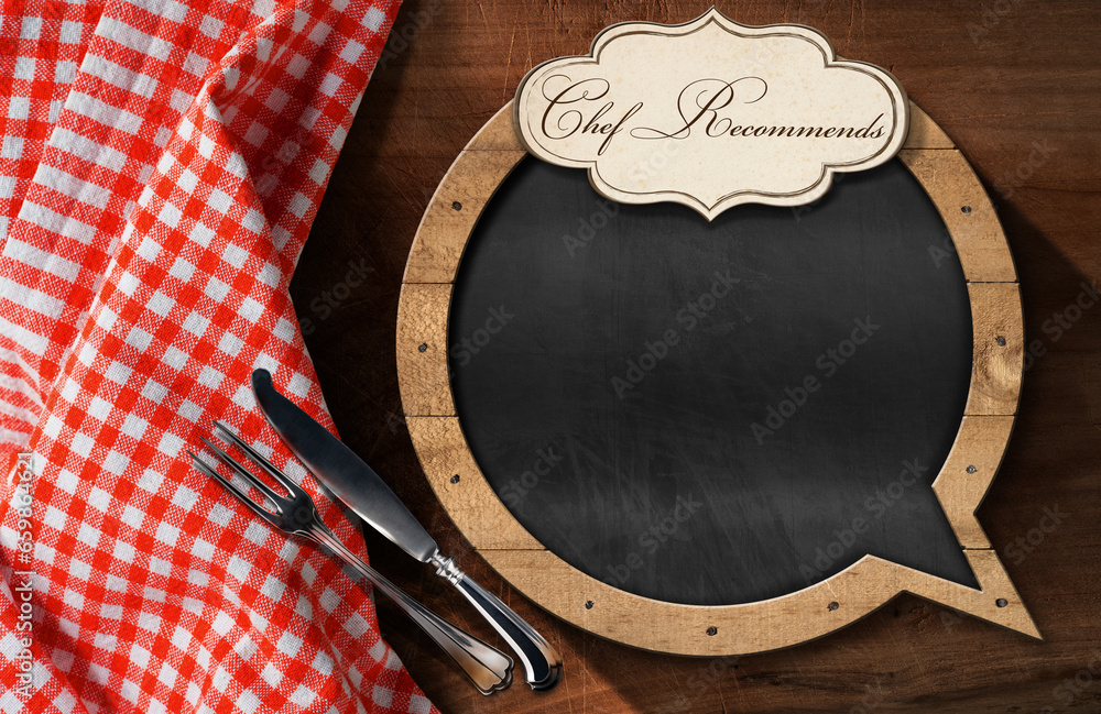 Poster blackboard in the shape of speech bubble with copy space and label with text chef recommends, on a w
