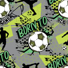 Abstract seamless pattern for boys. Football soccer pattern. Grunge urban pattern with football ball.  Repeated sport pattern.
