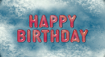 Happy Birthday. Red glass letters and metallic blue background. Date of birth, happiness, birhtday party, celebration.