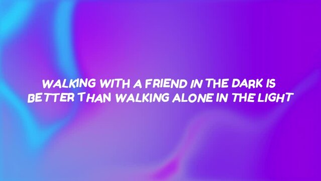 quotes text friendship animation with colorful animation neon gradient motion smooth background