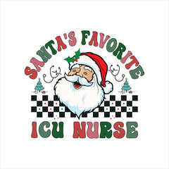 Christmas Icu Nurse SVG, Santas Favorite vector
