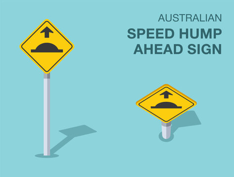 Traffic regulation rules. Isolated australian speed hump ahead sign. Front and top view. Flat vector illustration template.
