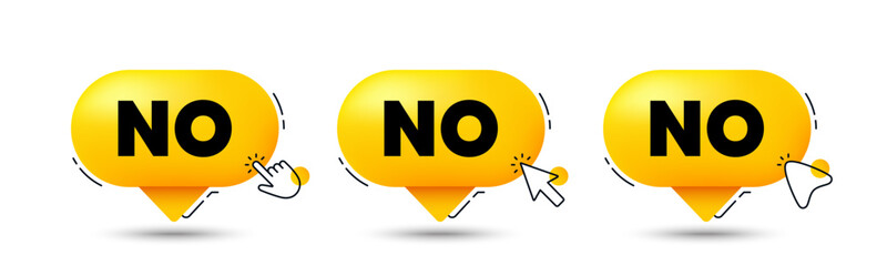 No tag. Click here buttons. Negative answer text. Vote refuse, decline or forbidden symbol. No speech bubble chat message. Talk box infographics. Vector