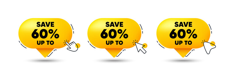 Save up to 60 percent. Click here buttons. Discount Sale offer price sign. Special offer symbol. Discount speech bubble chat message. Talk box infographics. Vector