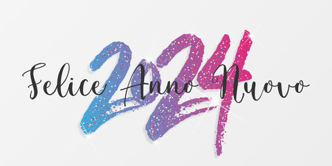 felice anno nuovo - buon anno 2024	