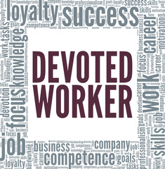 Obraz premium Devoted Worker word cloud conceptual design isolated on white background.