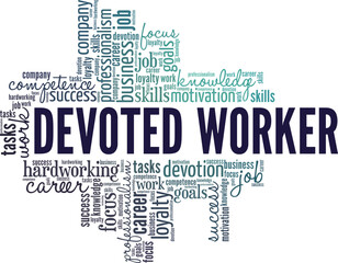 Devoted Worker word cloud conceptual design isolated on white background.