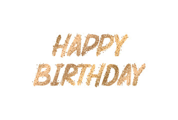 Gold sparkles background Happy Birthday. Happy Birthday background. Greeting logotype for card, flyer, poster, sign, banner, web, postcard, invitation.  Happy birthday with golden glitter card. 