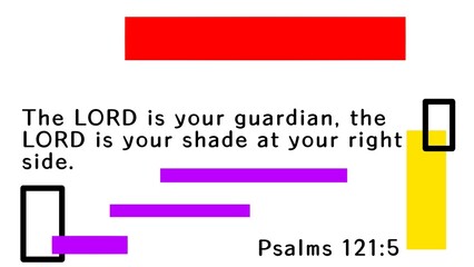 Illustration of a bible verse. Psalms Chapter 121, verse 5. Abstract background with rectangular shapes and different colors 