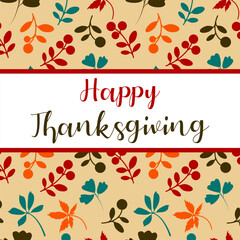 Happy Thanksgiving .  Card, invitation and banner template with   lettering text.Greeting card for Thanksgiving day celebration. Vector illustration.
