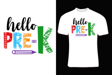 Hello Pre-K school T-Shirt Design  For Print, Poster, Card, Mug, Bag, Invitation And Party.