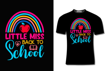 Little Miss Back To School T-Shirt Design  For Print, Poster, Card, Mug, Bag, Invitation And Party.