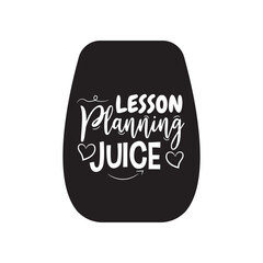 Lesson Planning Juice Vector Design on White Background