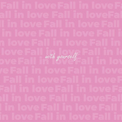 Text Card. Positive Affirmations. Fall in love with yourself. Posters. Pink. Vector illustration - obrazy, fototapety, plakaty