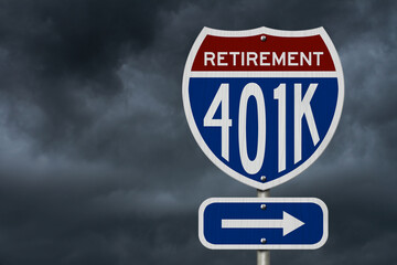 Retirement 401k message on highway road sign