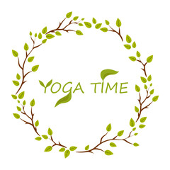 Wreath of green tree branches with yoga time text.