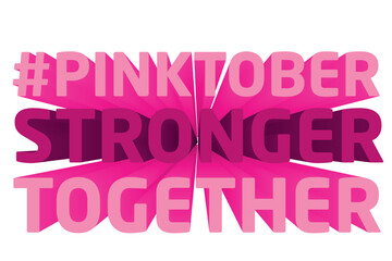 3D Text Design About Pinktober - Breast Cancer Awareness Quote