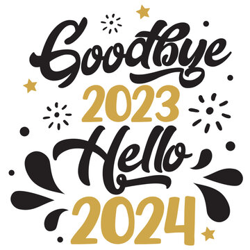 Goodbye 2023 Hello 2024 vector illustration. Happy New Year design isolated good for greetings cards, poster, print, sticker, invitations, baby t-shirt, mug, gifts.