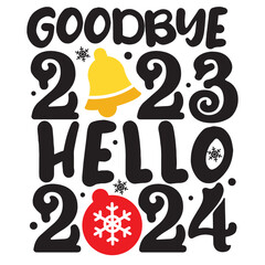 Goodbye 2023 Hello 2024 vector illustration. Happy New Year design isolated good for greetings cards, poster, print, sticker, invitations, baby t-shirt, mug, gifts.