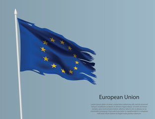 Ragged national flag of European Union. Wavy torn fabric on blue background - obrazy, fototapety, plakaty
