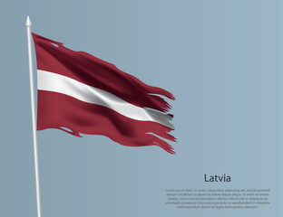 Ragged national flag of Latvia. Wavy torn fabric on blue background