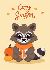 Cute cartoon raccoon with scarf, pumpkins and text Cozy Season. Template for greeting card, invitation, poster, banner, flyer. Vector illustration