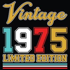 Vintage 1975 Limited Edition Birthday T-shirt Design