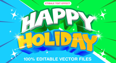 Naklejka na ściany i meble Happy holiday text 3d style editable text effect
