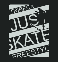 Naklejka premium Typographic vector illustration of skateboarding theme. t-shirt graphics.
