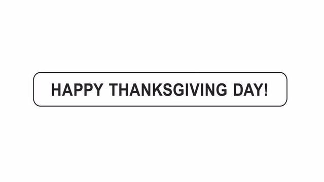 Happy thanksgiving day on rectangular banner bw 2D inscription animation. American culture outline cartoon 4K video, alpha channel. Autumn festival animated text isolated on white background