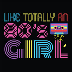 Cool 80's Girl Retro Fashion Throwback Culture Party Lover Gift T Shirt