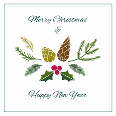 Christmas greeting card with mistletoe, pine cones and holly berries.