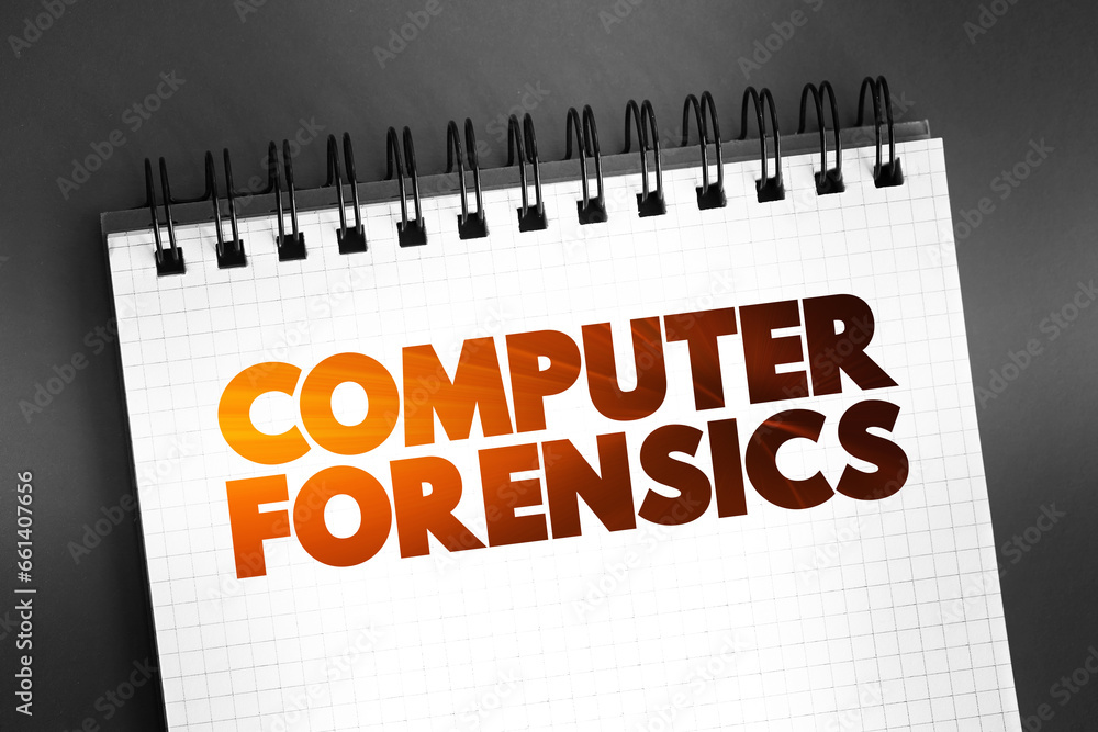 Poster computer forensics text quote on notepad, concept background